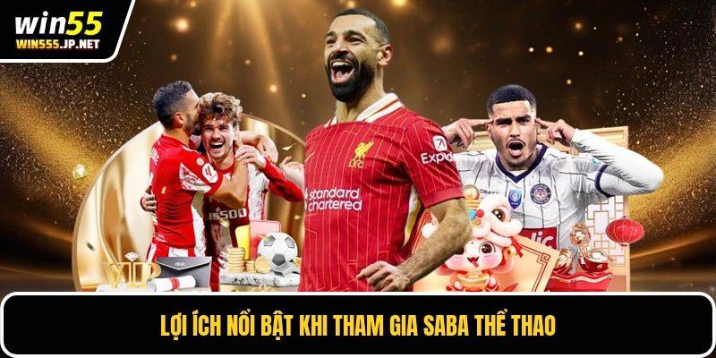 Lợi ích nổi bật khi tham gia Saba thể thao